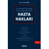 Uluslararası Bildirgeler ve Tıp Etiği AçısındanHasta Hakları