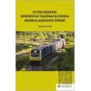Uluslararası Demiryolu Taşımacılığında Markalaşmanın Önemi