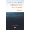 Uluslararası Deniz Hukukunda Hakkın Kötüye Kullanılması Yasağı