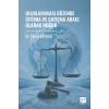 Uluslararası Düzende İstisna Ve Çatışma Aracı Olarak Hukuk