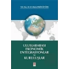 Uluslararası Ekonomik Entegrasyonlar ve Kuruluşlar