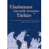 Uluslararası Güvenlik Sorunları ve Türkiye