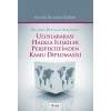 Uluslararası Halkla İlişkiler Perspektifinden Kamu Diplomasisi