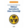 Uluslararası Hukuk BağlamındaNükleer Santrallerin Siber Güvenliği