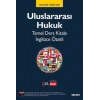 Uluslararası Hukuk Temel Ders Kitabı İngilizce Özetli