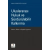 Uluslararası Hukuk ve Sürdürülebilir Kalkınma