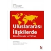 Uluslararası İlişkilerde Güncel Konular ve Türkiye