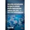 Uluslararası İlişkilerde Postmodern Analizler-I
