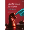 Uluslararası İlişkilerin Ustaları – Siyasete Yön Verenlerin Gözünden Dünya Meseleleri