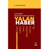 Uluslararası insan Hakları Hukuku Açısından Yalan Haber