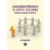 Uluslararası Öğrenciler ve Sosyal Dışlanma Durumlar, Yaklaşımlar ve Boyutlar - Dr. Halim Baş