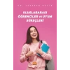 Uluslararası Öğrenciler ve Uyum Süreçleri