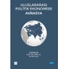 Uluslararası Politik Ekonomide Avrasya