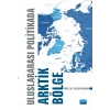 Uluslararası Politikada Arktik Bölge