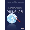 Uluslararası Politikada Suriye Krizi