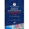 Uluslararası Sanat ve Sosyal Bilimler Kongresi 2022 Tam Metin Bildiriler Kitabı