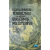 Uluslararası Terörizmle Mücadelede Birleşmiş Milletler’in İşlevi, Yeteneği ve Sınırları