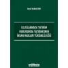 Uluslararası Yatırım Hukukunda Yatırımcının İnsan Hakları Yükümlülüğü