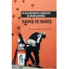 Uluslarası İlişkiler Kuramlarında Savaş ve Barış