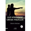 Ulvi Görevimde Umuda Yolculuk