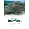 Ümit Yolu: Sazım, Sözüm, Şiirlerim