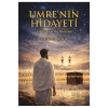 Umrenin Hidayeti - Işık Yolunda Bir Dönüşüm