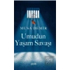 Umudun Yaşam Savaşı