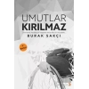 Umutlar Kırılmaz