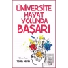 Üniversite ve Hayat Yolunda Başarı