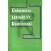Üniversitelerimiz ve Demokrasi