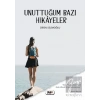 Unuttuğum Bazı Hikayeler