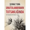 Unutulamayanın Tutsaklığında