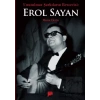 Unutulmaz Şarkıların Bestecisi Erol Sayan