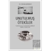 Unutulmuş Ötekiler