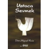 Ustaca Sevmek