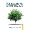 Ustalar ve Güzel İnsanlar