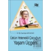 Üstün Yetenekli Çocuğun Yaşam Üçgeni