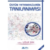 Üstün Yeteneklilerin Tanılanması - Uğur Sak