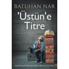 Üstün’e Titre