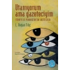 Utanıyorum Ama Gazeteciyim: Türkiye ve Yunanistanda Gazetecilik