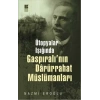 Ütopyalar Işığında Gaspıralı’nın Darürrahat Müslümanları