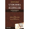Uydurma Olduğunda İttifak Edilen Hadisler
