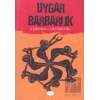 Uygar Barbarlık