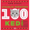 Uygarlığı Değiştiren 100 Kedi