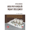 Uygulamada Arsa Payı Karşılığı İnşaat Sözleşmesi