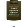 Uygulamada Ticaret HukukuBilirkişi Raporlarım ve Hukuki Mütalaalarım Cilt I/2  Ortaklıklar Hukuku