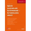 Uygulamadaİşçilik Alacakları – İş Güvencesi ve İş Yargılama Usulü