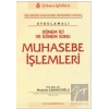 Uygulamalı Dönem İçi ve Dönem Sonu Muhasebe İşlemleri