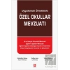 Uygulamalı Örneklerle Özel Okullar Mevzuatı