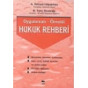 Uygulamalı Örnekli Hukuk Rehberi